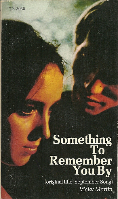 Something to Remember You By