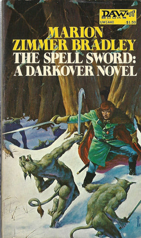 The Spell Sword: A Darkover Novel