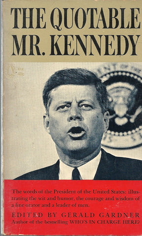 The Quoatable Mr. Kennedy