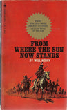 From Where the Sun Now Stands