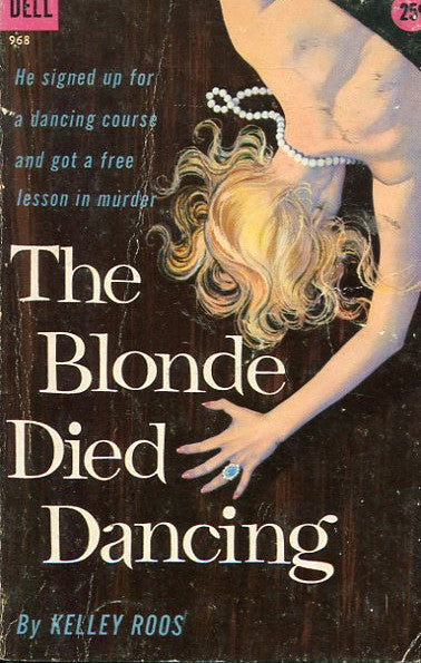 The Blonde Died Dancing