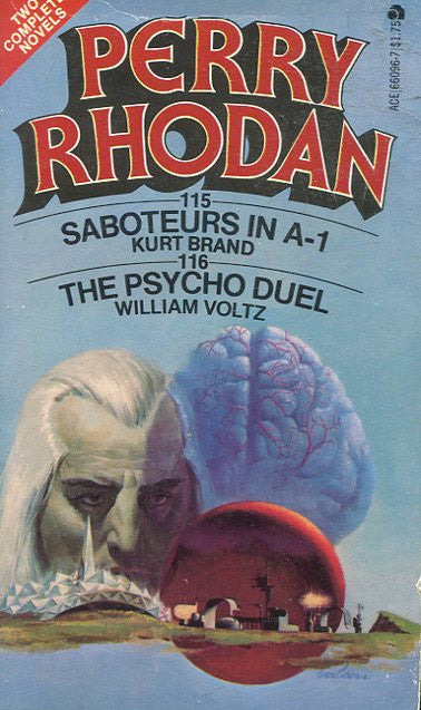 Perry Rhodan Saboteurs in A-1/The Psycho Duel