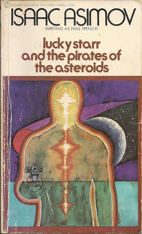 Lucky Starr and the Pirates of the Astroids