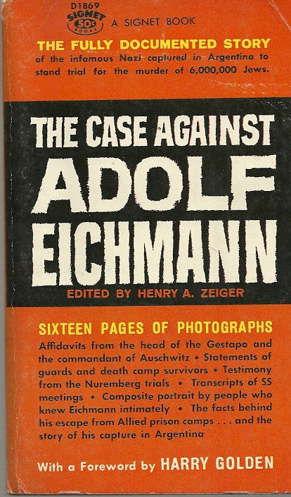 The Case Against Adolf Eishmann