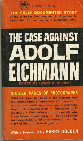 The Case Against Adolf Eishmann