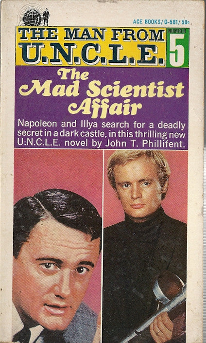 The Man From U.N.C.L.E. #5 The Mad Scientist Affair