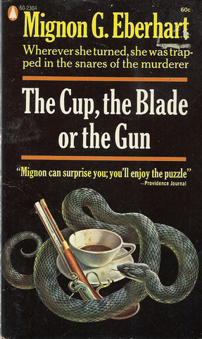 The Cup, the Blade, or the Gun