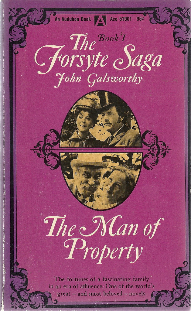 The Forsyte Saga  The Man of Property