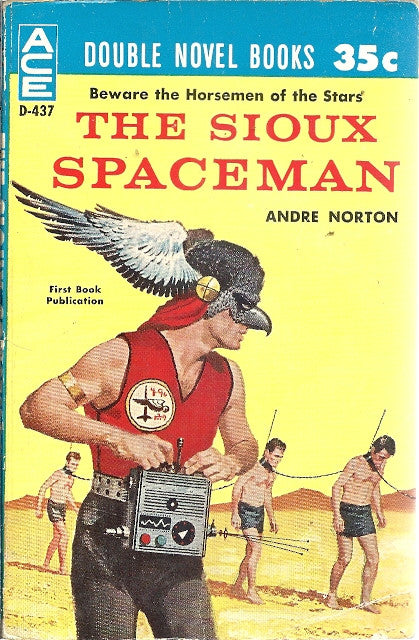 The Sioux Spaceman/And Then The Town Took Off