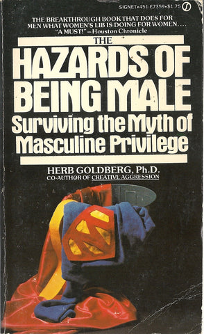 The Hazards of Being Male