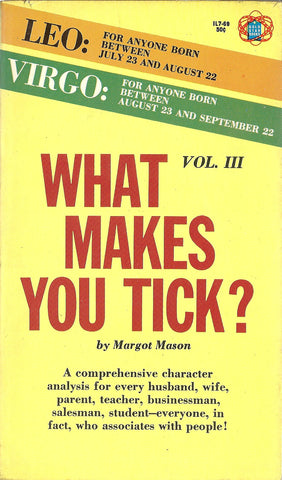 What Makes You Tick III