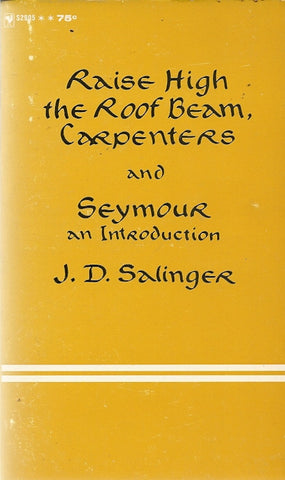 Raise High the Roof Beam, Carpenters, and Seymour