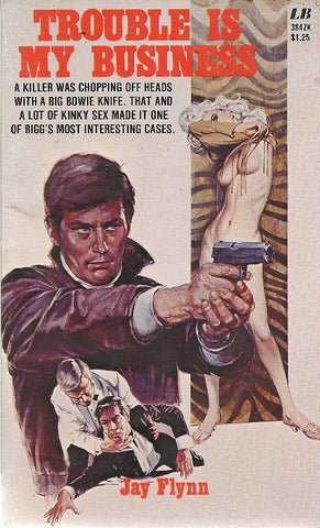 Trouble is My Business