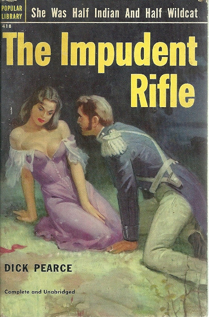 The Impudent Rifle