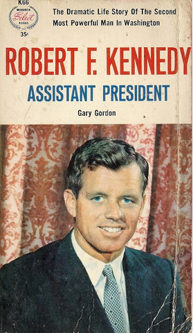 Robert F. Kennedy  Assistant President