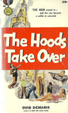 The Hoods Take Over