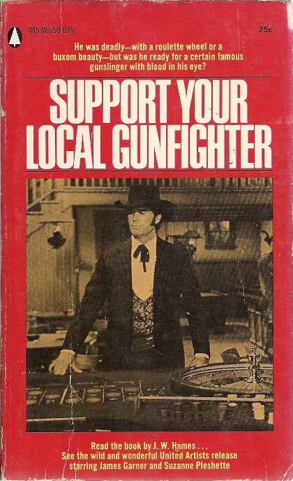 Support Your Local Gunfighter