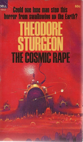 The Cosmic Rape