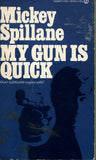My Gun is Quick