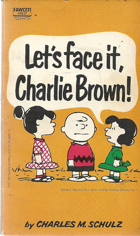Let's Face It Charlie Brown!