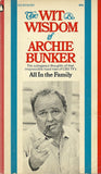 The Wit & Wisdom of Archie Bunker