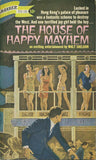 The House of Happy Mayhem