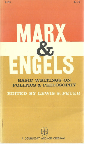 Marx & Engels Basic Writings on Politics & Philosopy