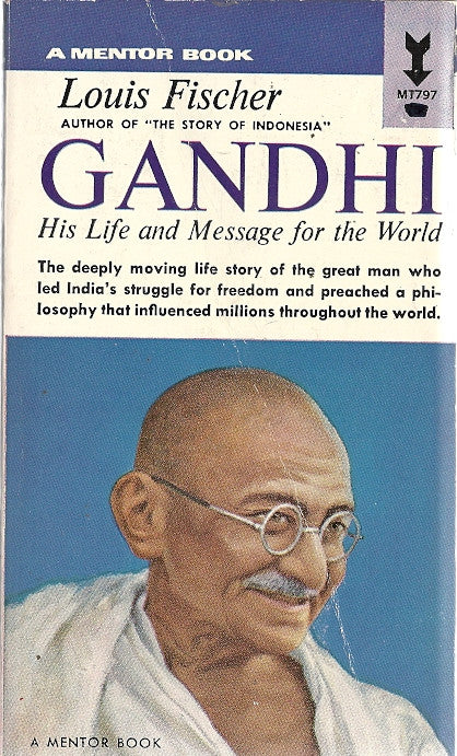 Gandhi His Life and Message for the World