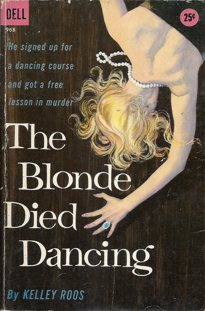 The Blonde Died Dancing