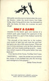 Only a Game