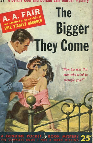 The Bigger They Come