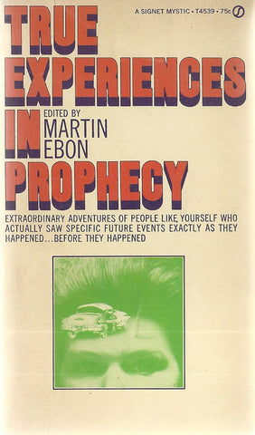 True Experiences in Prophecy