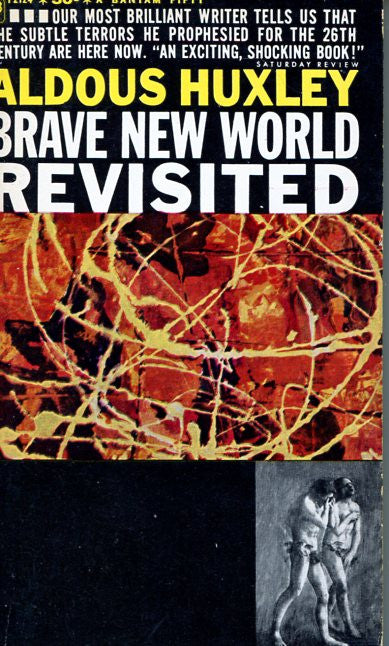 Brave New World Revisited