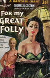 For My Great Folly