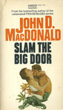 Slam the Big Door