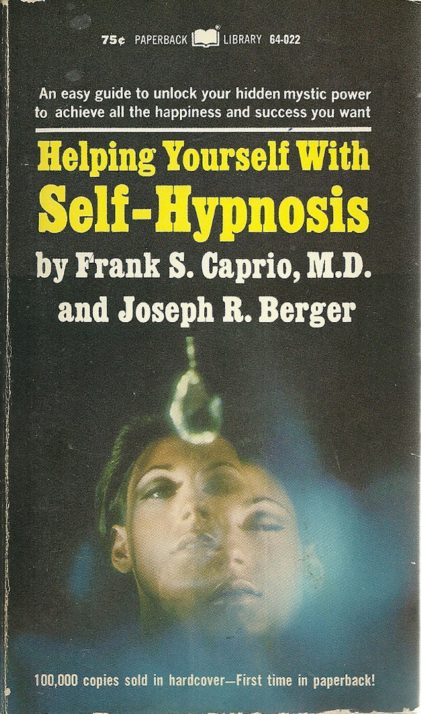 Helping Yourself With Self-Hypnosis