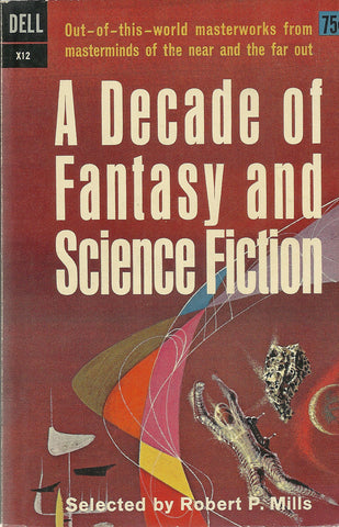 A Decade of Fanatsy and Science Fiction