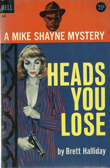 Heads You Lose A Mike Shayne Mystery