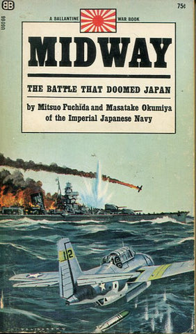 Midway The Battle That Doomed Japan