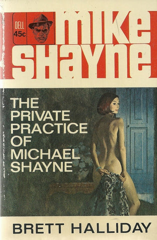 The Private Practice of Michael Shayne   A Mike Shayne Mystery