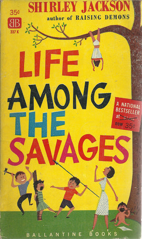 Life Among the Savages