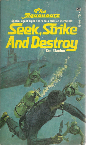 Seek, Strike and Destroy