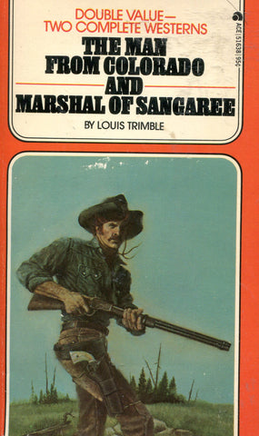 The Man From Colorado/ Marshall of Sangaree