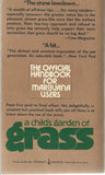 A Child's Garden of Grass The Official Handbook for Marijuana Users