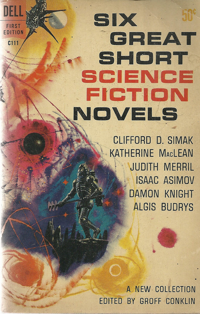 Six Great Short Science Fiction Novels