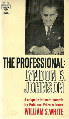 The Professional: Lyndon B. Johnson