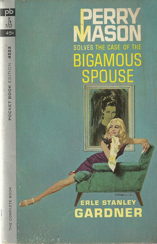 Perry Mason Solves the Case of the Bigamous Spouse