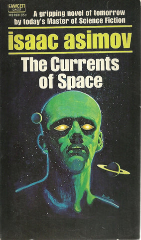 The Currents of Space