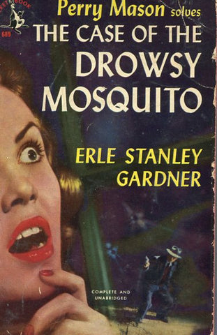 Perry Mason Solves The Case of the Drowsy Mosquito