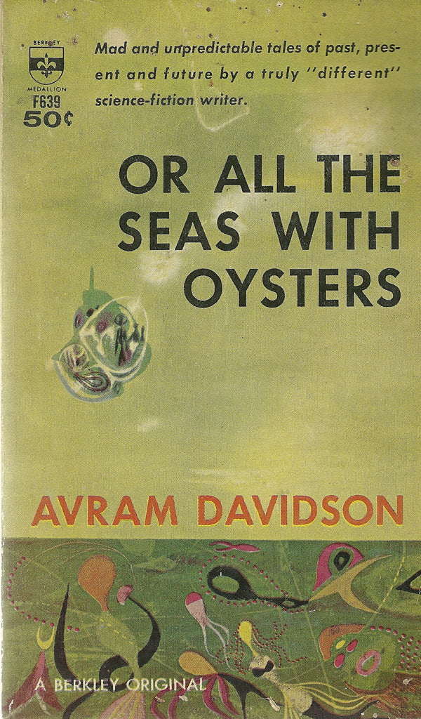 Or All The Seas With Oysters